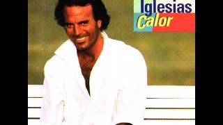 Julio Iglesias 'Calor'