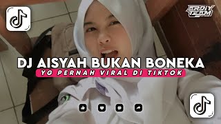 Download lagu DJ AISYAH BUKAN BONEKA SOUND YG PERNAH VIRAL DI TIKTOK - Slowed   Reverb Version !! mp3