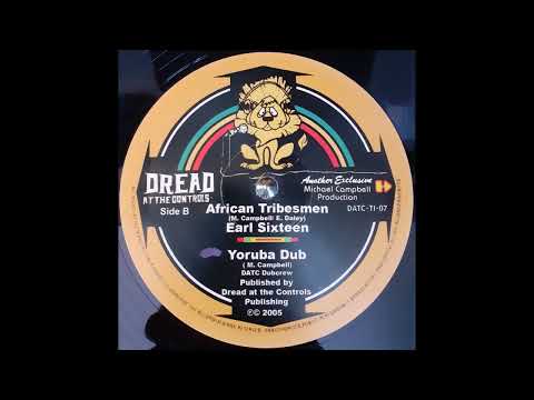 EARL SIXTEEN - African Tribesman / DATC Dubcrew - Yoruba Dub 1980