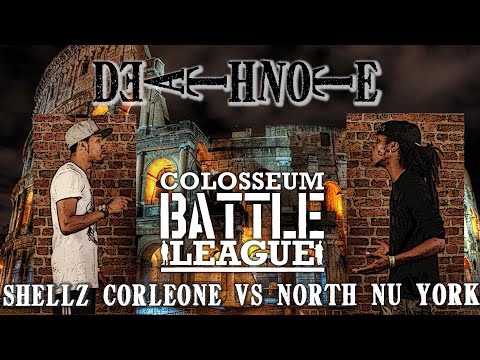 The Colosseum Battle League - Deathnote - [Shellz Corleone vs North Nu York]