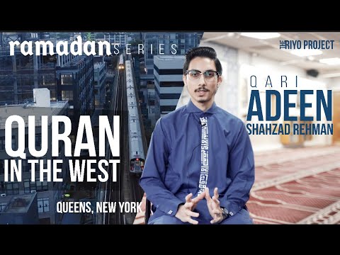 Quran in the West | Qari Adeen Shahzad Rehman