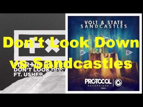 Martin Garrix vs Volt & State   Don't Look Down Sandcastles Nicky Romero Ultra Mashup