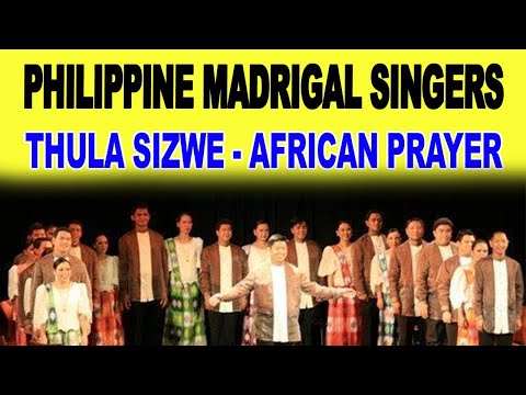 Thula Sizwe - African Prayer | Philippine Madrigal Singers