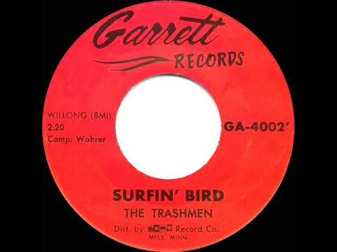 1964 HITS ARCHIVE: Surfin’ Bird - Trashmen (a #2 record)