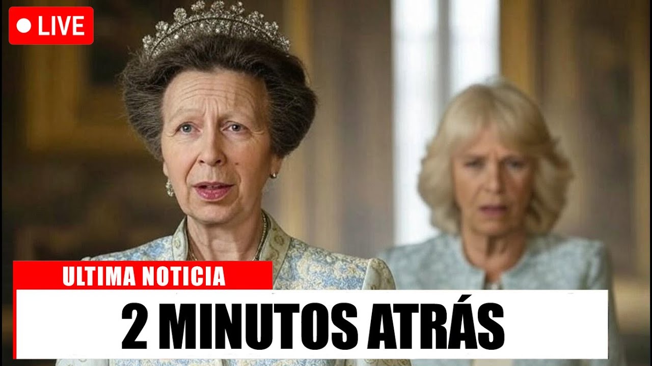 Princesa Anne Surpreende Toda a Nação Ao Assumir o Trono e Rainha Camilla Perde o Controle