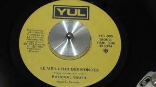 RATIONAL YOUTH - Le meilleur des mondes - 1982 - YUL