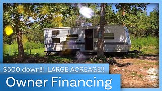 Only $500 down!! [LARGE ACREAGE] - Owner Financed Land for sale w/ no credit checks!!