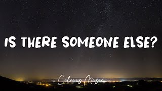 The Weeknd - Is There Someone Else? (Lyrics) 🎼
