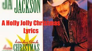 Alan Jackson - A Holly Jolly Christmas 1993 Lyrics