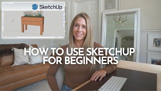 How to use SketchUp (free) for Beginners | 2023