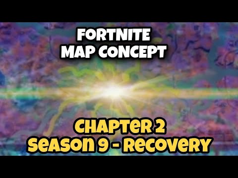 Fortnite Map Concept - Chapter 2 Season 9 - Recovery! 