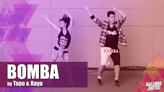 Bomba - Tapo &amp; Raya | Daro Marques - Zumba (Coreografía)