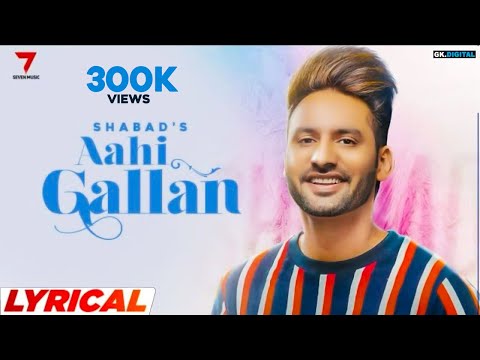 Aahi Gallan