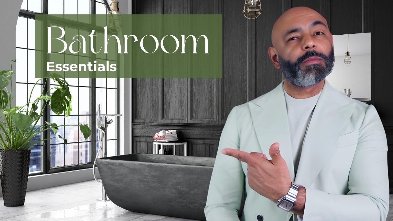 12 Bathroom Essentials Every Man Needs In His Home