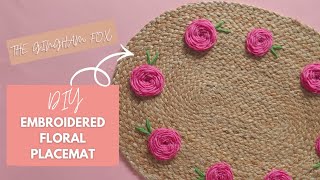 DIY Embroidered Floral Placemat Tutorial | Beginner Friendly | Hand Embroidery  