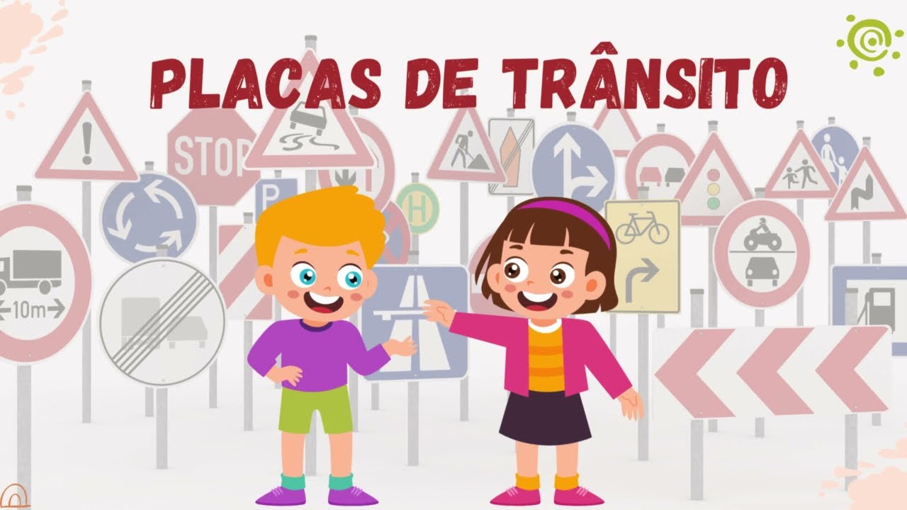 Aprendendo as placas de trânsito - Educação Infantil