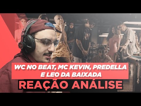 Wc No Beat Ft. Mc Kevin, Predella E Leo Da Baixada - Meu Olhar [Reação/ Análise]