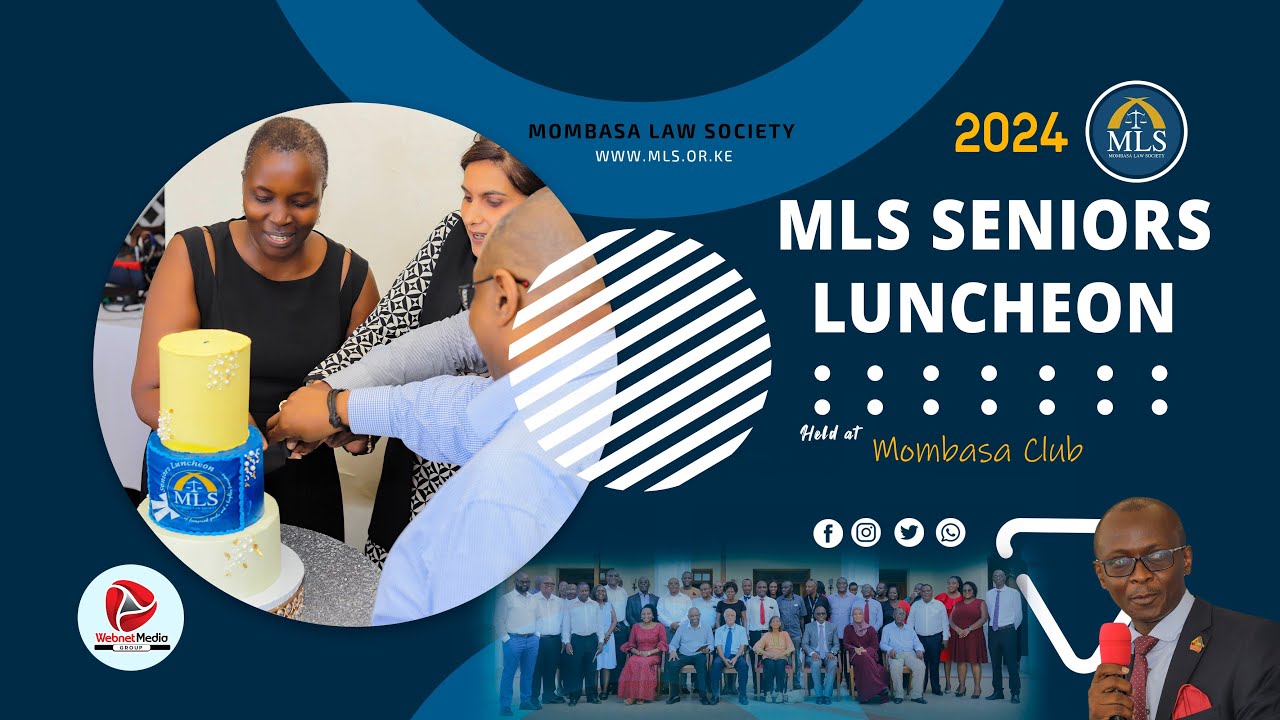 Mombasa Law Society (MLS) Luncheon