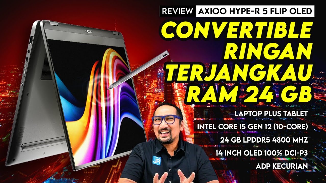 Laptop Convertible Lokal Paling Ringan! Review Axioo Hype-R 5 Flip OLED