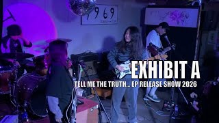 Exhibit A LIVE at Channel 1969 | Tell Me The Truth EP Show (Feb 21, 2026)