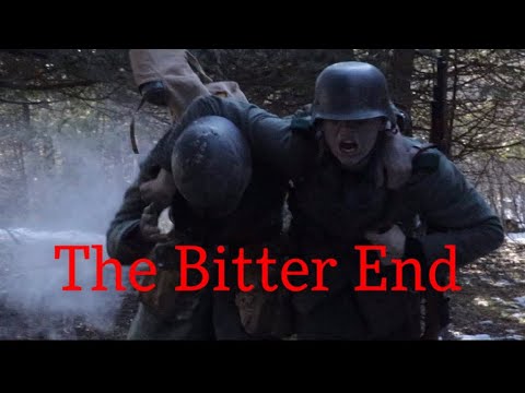 The Bitter End | A WW2 Short Film