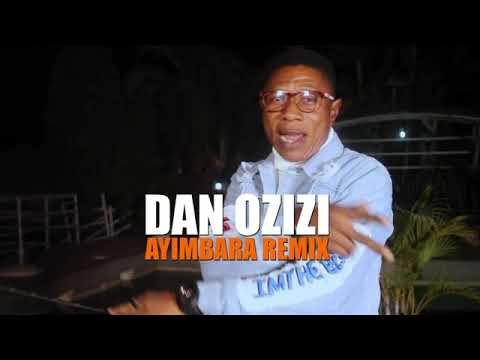 ANYIMIBARA BY DAN OZIZI