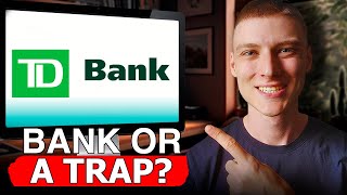 TD Bank Terms of Service: What You Need to Know – Hidden Fees & Charges Exposed!