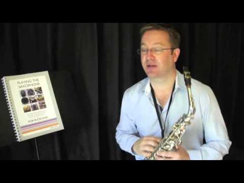 Rob Buckland - PLAYING THE SAXOPHONE - Video Tutorial on Embouchure