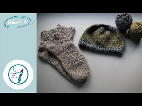 Crochet Circle Podcast - Episode 11