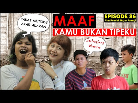 maaf-kamu-bukan-tipeku-episode-86-film-pendek-hajar-pamuji