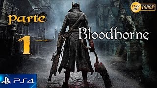 Video de BLOODBORNE PS4