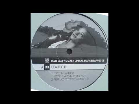 Matt Darey's Mash Up feat. Marcella Woods - Beautiful (Hiver & Hammer pres. HH-22047 Remix) -2001-