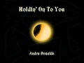 Holdin' On To You - Andru Donalds 