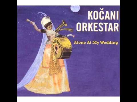 Kočani Orkestar   Bayram Sekeri