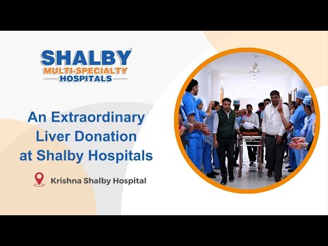 An extraordinary Liver Donation at Krishna Shalby Hospital, Ahmedabad