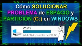 SOLUCIONAR PROBLEMA de ESPACIO y PARTICIÓN (C:) en WINDOWS