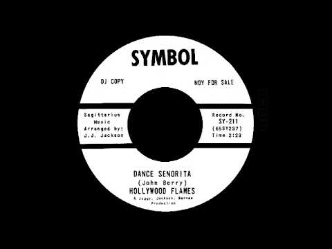 Hollywood Flames - Dance Senorita