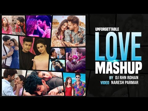 The Unforgettable Love Mashup 2023 |