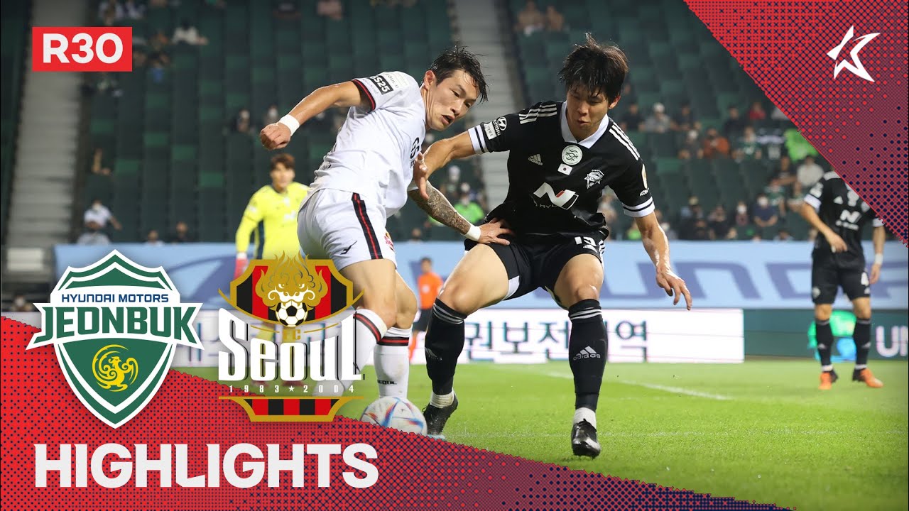 Jeonbuk Motors vs Seoul highlights