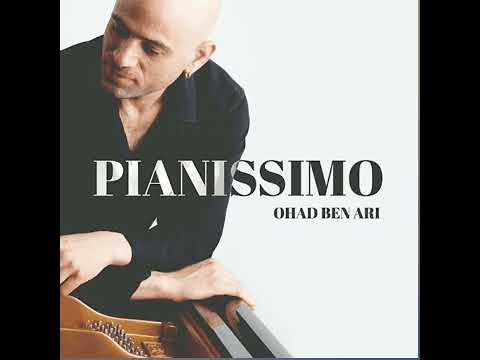 Pianissimo  Album By Ohad Ben Ari, Artlist Classics