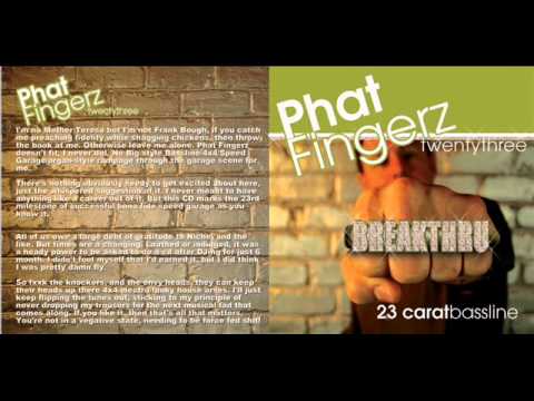 Phat Fingerz 23 - 14 - Dezz Jones - My My My