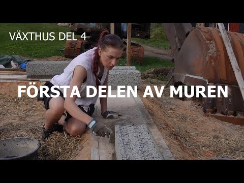 VÄXTHUS DEL 4: MUREN (första delen med murblock) | förbereder, blandar murbruk och murar