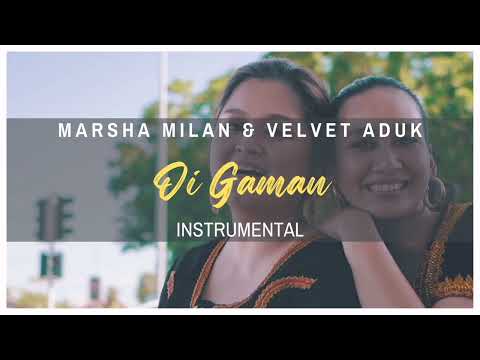 Oi Gaman - MARSHA MILAN & VELVET ADUK | Instrumental