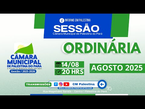 1° Sessão Ordinária / 2° Período - Câmara Municipal de Palestina do Pará - 14/08/2025