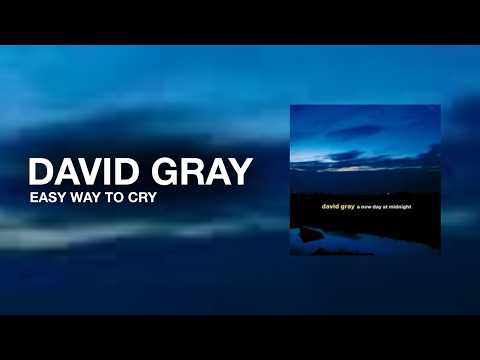 Easy Way to Cry - David Gray