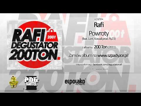 13. Rafi - Powroty feat. Lont, Kowall (prod. Ry23)