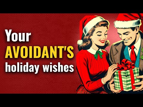 Avoidant Partners Crave THIS During The Holiday Season