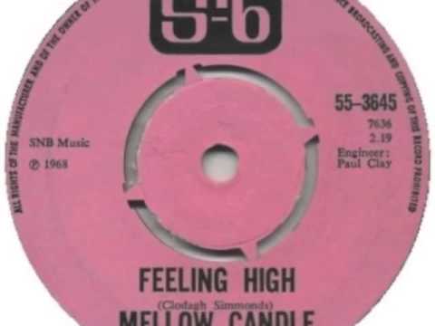 Mellow Candle 'Feeling High'