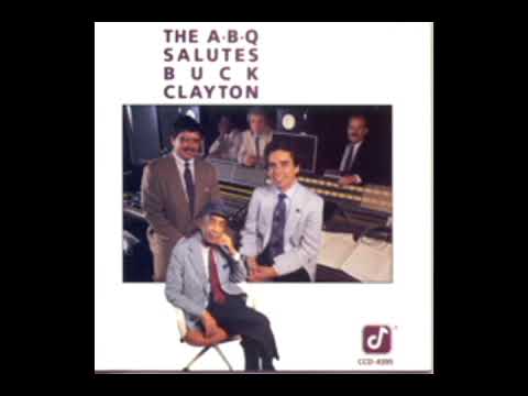 The ABQ Salutes Buck Clayton [1989] - The Alden Barrett Quintet