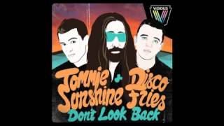 Tommie Sunshine & Disco Fries - Don't Look Back (DSKOTEK Remix)